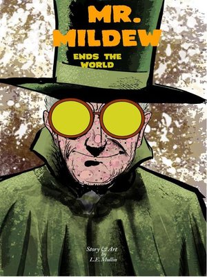cover image of Mr Mildew Ends the World